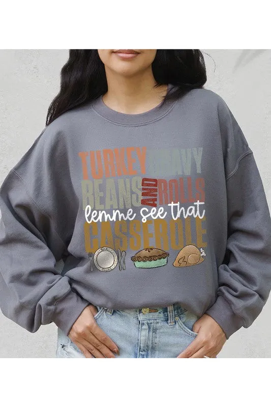 Turkey, Gravy Beans, Rolls Lemme See That Casserole